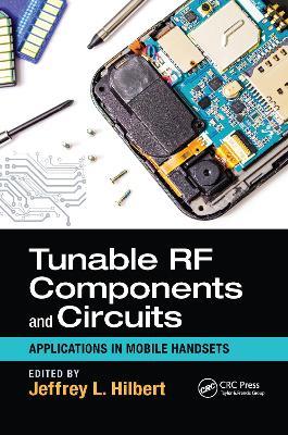 Tunable RF Components and Circuits: Applications in Mobile Handsets - cover