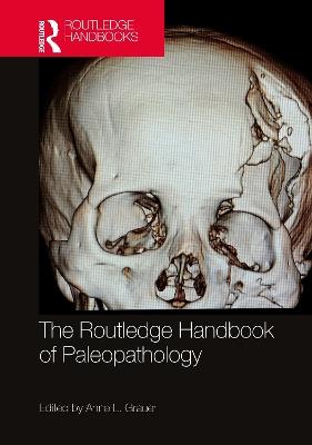 The Routledge Handbook of Paleopathology - cover