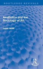 Aesthetics and the Sociology of Art