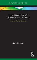 The Realities of Completing a PhD: How to Plan for Success