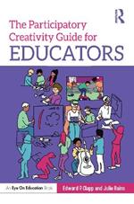 The Participatory Creativity Guide for Educators