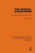 The Radical Homeowner: Housing Tenure and Social Change