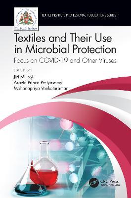 Textiles and Their Use in Microbial Protection: Focus on COVID-19 and Other Viruses - cover