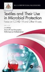 Textiles and Their Use in Microbial Protection: Focus on COVID-19 and Other Viruses