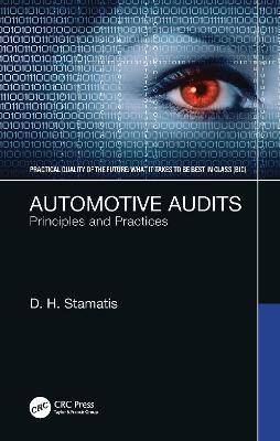 Automotive Audits: Principles and Practices - D. H. Stamatis - cover