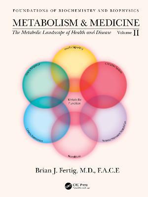 Metabolism and Medicine: The Metabolic Landscape of Health and Disease (Volume 2) - Brian Fertig - cover