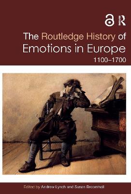 The Routledge History of Emotions in Europe: 1100-1700 - cover