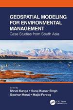 Geospatial Modeling for Environmental Management: Case Studies from South Asia