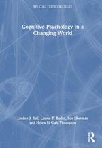 Cognitive Psychology in a Changing World