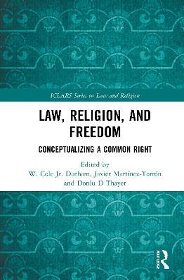 Law, Religion, and Freedom: Conceptualizing a Common Right - cover