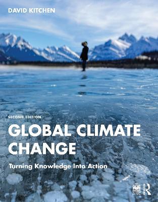 Global Climate Change: Turning Knowledge Into Action - David Kitchen - cover