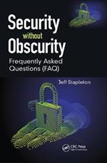 Security without Obscurity: Frequently Asked Questions (FAQ)