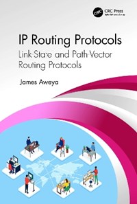 IP Routing Protocols: Link-State and Path-Vector Routing Protocols - James  Aweya - Libro in lingua inglese - Taylor & Francis Ltd - | IBS
