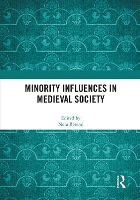 Minority Influences in Medieval Society - cover