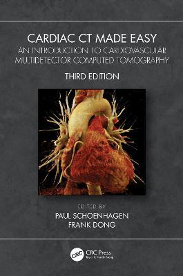 Cardiac CT Made Easy: An Introduction to Cardiovascular Multidetector Computed Tomography - cover