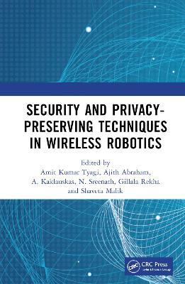 Security and Privacy-Preserving Techniques in Wireless Robotics - cover