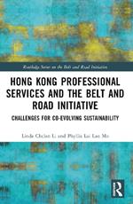 Hong Kong Professional Services and the Belt and Road Initiative: Challenges for Co-evolving Sustainability