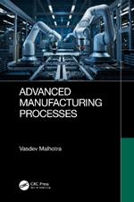 Advanced Manufacturing Processes