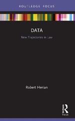 Data: New Trajectories in Law