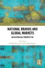 National Brands and Global Markets: An Historical Perspective