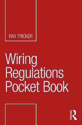 Wiring Regulations Pocket Book - Ray Tricker - cover