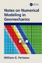 Notes on Numerical Modeling in Geomechanics