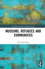 Museums, Refugees and Communities