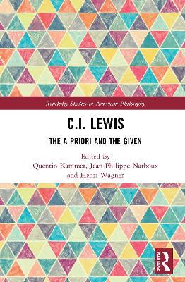 C.I. Lewis: The A Priori and the Given - cover