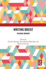 Writing Brexit: Colonial Remains