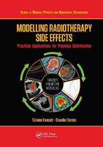 Modelling Radiotherapy Side Effects: Practical Applications for Planning Optimisation