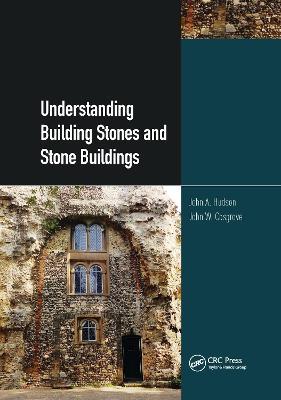 Understanding Building Stones and Stone Buildings - John Hudson,John Cosgrove - cover