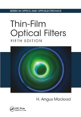 Thin-Film Optical Filters - H. Angus Macleod - cover