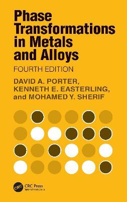 Phase Transformations in Metals and Alloys - David A. Porter,Kenneth E. Easterling,Mohamed Y. Sherif - cover