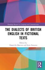 The Dialects of British English in Fictional Texts