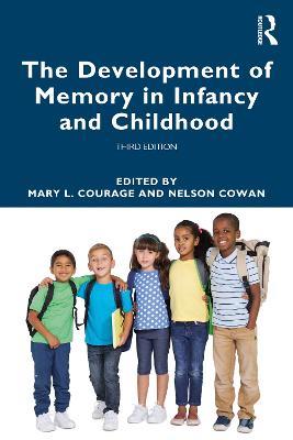 The Development of Memory in Infancy and Childhood - cover