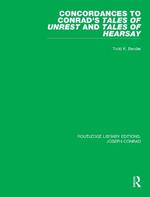 Concordances to Conrad's Tales of Unrest and Tales of Hearsay