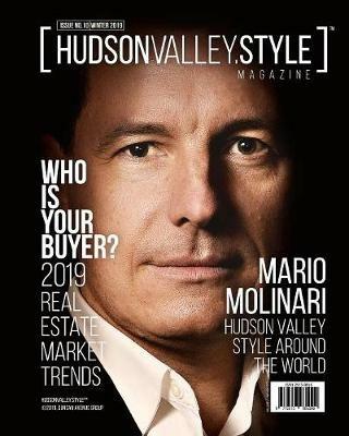 Hudson Valley Style Magazine - Winter 2019 Issue - Book Version: Huson Valley Style around the World with Mario Molinari - Hudson Valley Style Magazine - cover