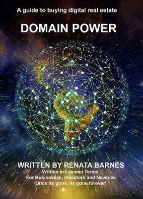 Domain Power: An Informative Guide to Buying & Selling Domain Names - Renata Barnes - cover