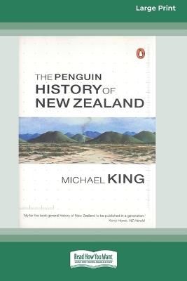 The Penguin History of New Zealand (16pt Large Edition) - Michael King - cover