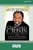 Overcoming Crisis [Standard Large Print 16 Pt Edition]