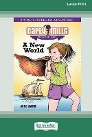 Carly Mills: A New World [16pt Large Print Edition] - Jane Smith - cover