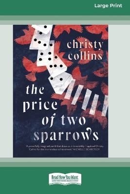 The Price of Two Sparrows [Large Print 16pt] - Christy Collins - cover