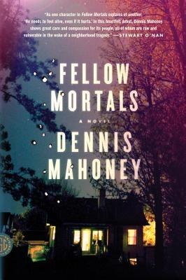 Fellow Mortals - Dennis Mahoney - cover