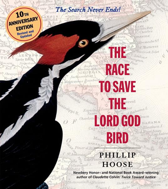 The Race to Save the Lord God Bird - Phillip Hoose - ebook