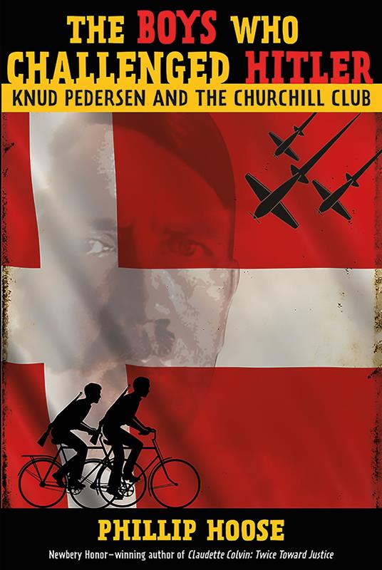 The Boys Who Challenged Hitler - Phillip Hoose - ebook