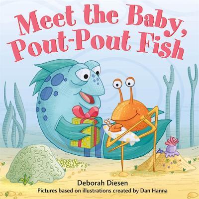 Meet the Baby, Pout-Pout Fish - Deborah Diesen - cover