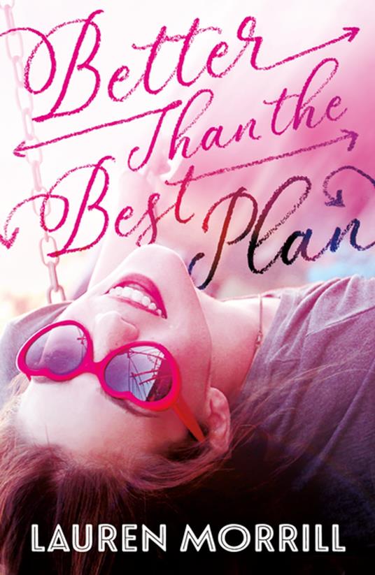 Better Than the Best Plan - Lauren Morrill - ebook