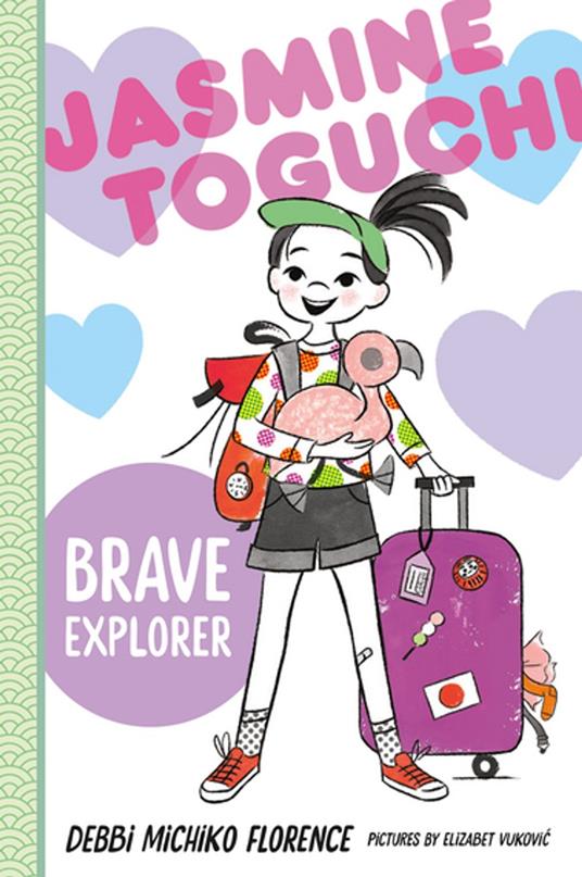 Jasmine Toguchi, Brave Explorer - Debbi Michiko Florence,Elizabet Vukovic - ebook