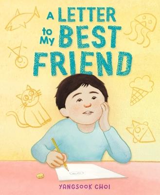 A Letter to My Best Friend - Yangsook Choi - cover