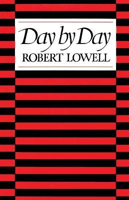 Day by Day - Robert Lowell - cover